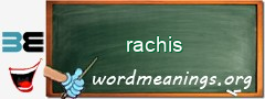 WordMeaning blackboard for rachis